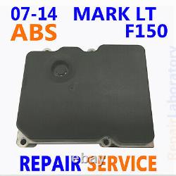 REPAIR SERVICE 2007- 2014 Ford F150 Lincoln MARK LT ABS Pump Control Module