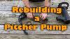 Rebuilding A Pitcher Pump