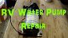 Rv Water Pump Repair