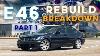 Bmw E46 Re Build Breakdown Part 1 Moteur Swap Améliorations Entretien 325i 330i Conversion